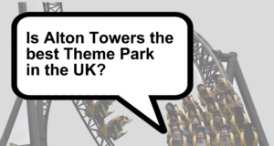 Is Alton Towers the best Theme Park in the UK?